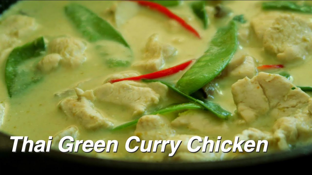 Thai Green Curry Chicken Recipe with Coconut Milk