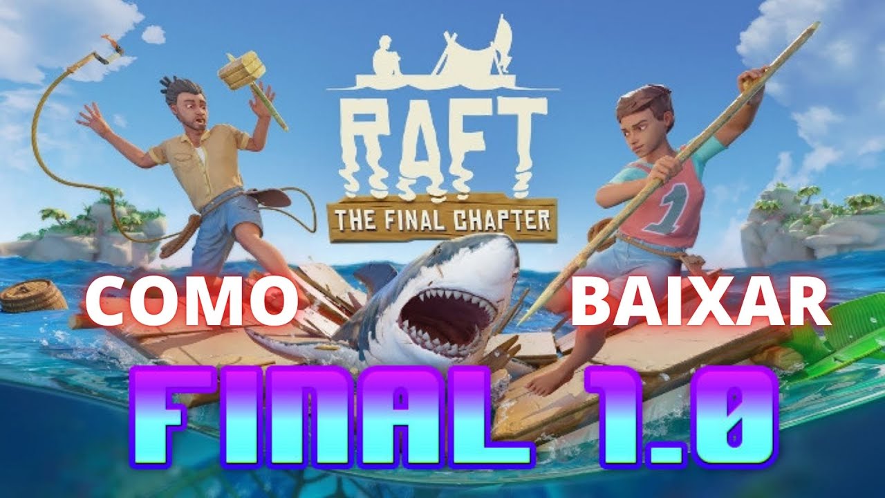 Raft.The.Final.Chapter 1.0 Raft.The.Final.Chapter gameplay