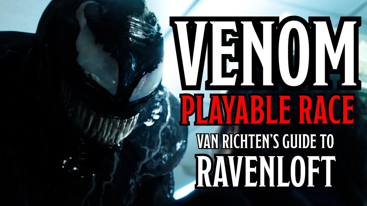 Venom Is A Playable Race | Van Richten's Guide To Ravenloft | D&D