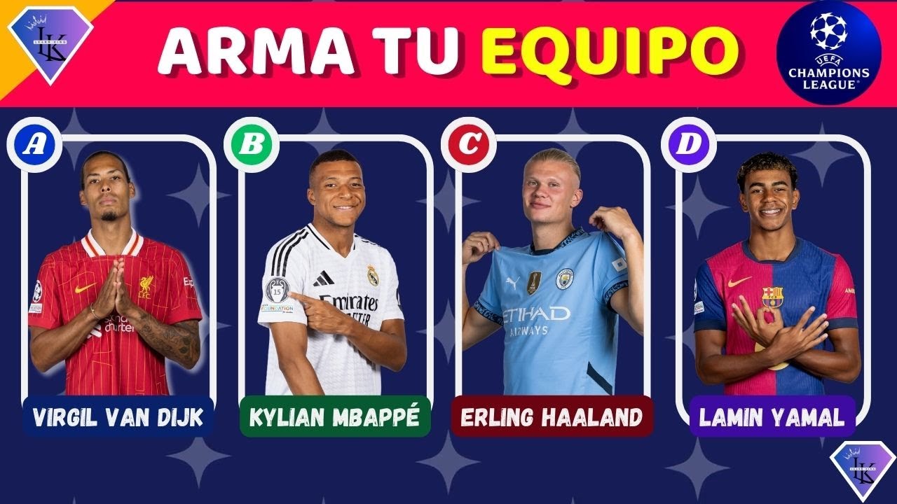 ARMA TU EQUIPO ⚽⭐EDICION CHAMPIONS LEAGUE 2024/2025🏆✨  |  LWK👑 #championsleague