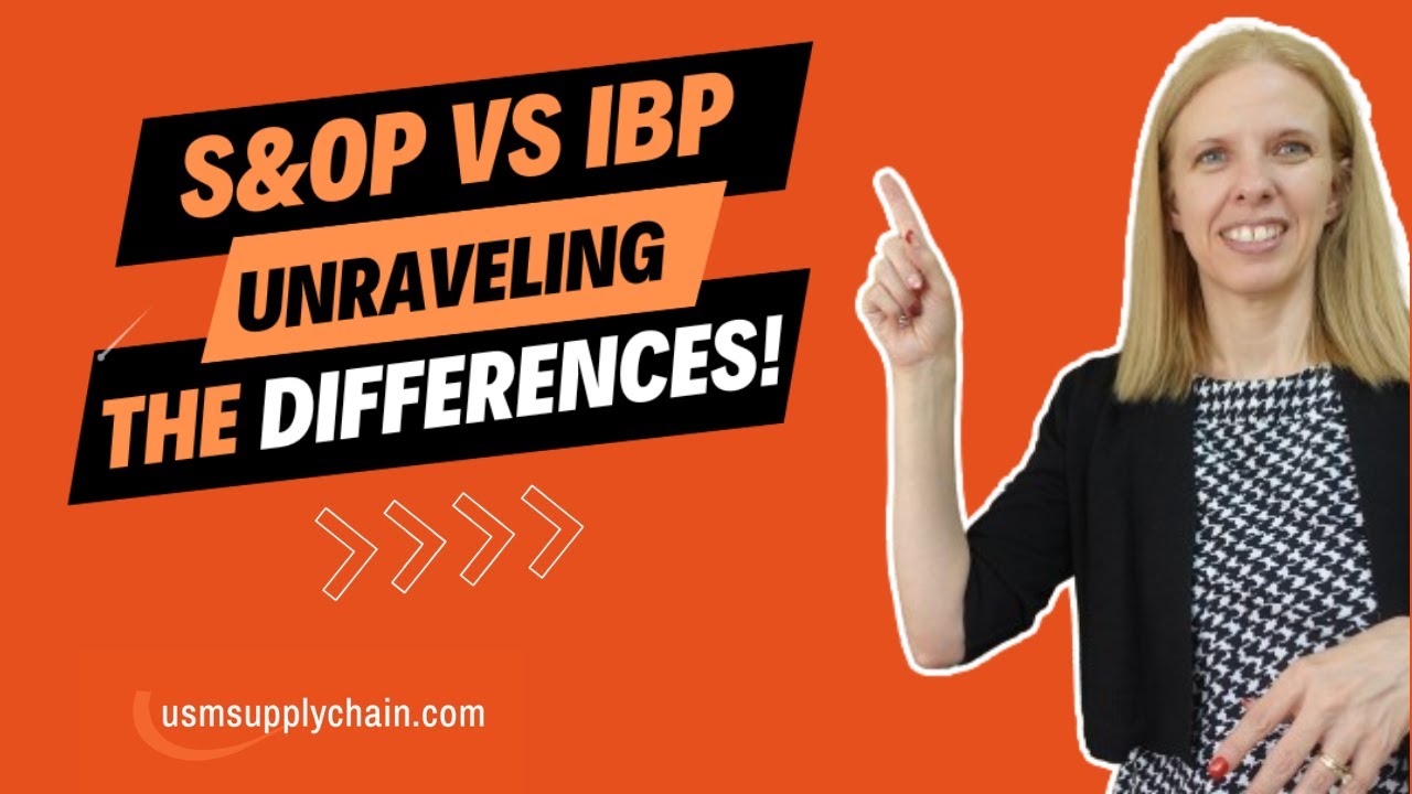 What are the differences between S&OP and IBP?