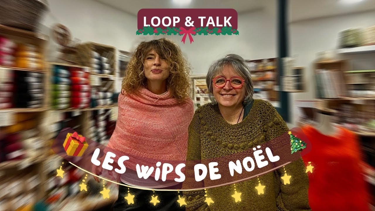 PODCAST TRICOT Les WIPS de Noël 🎄