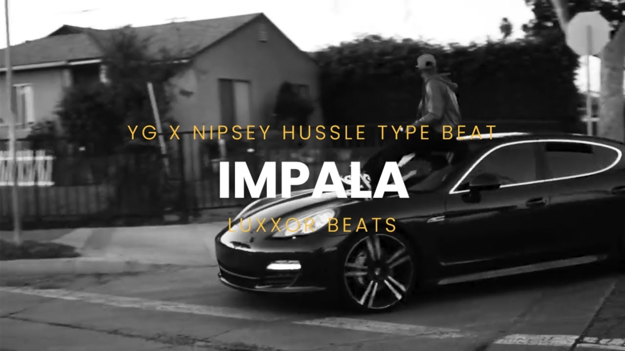 [FREE] Impala - YG X Nipsey Hussle Type Beat | DJ Mustard West Coast Type Beat | Luxxor Beats