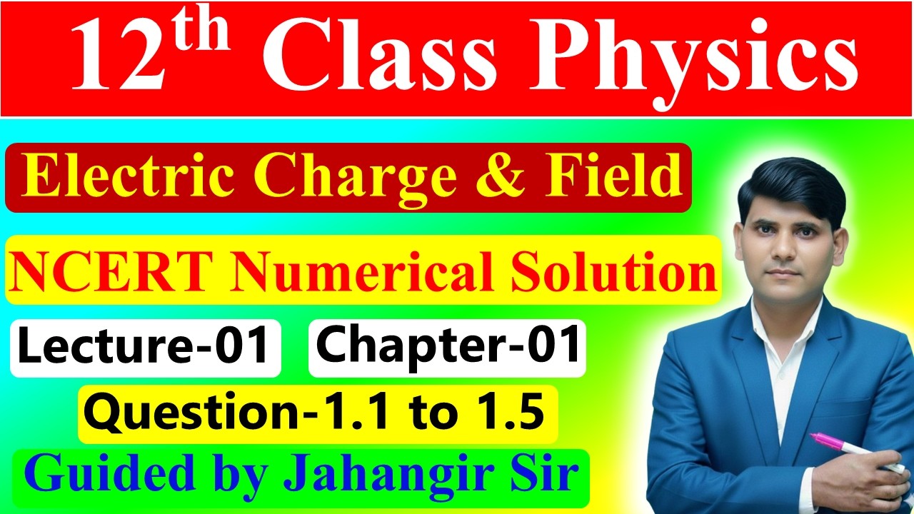 12th Class Physics NCERT Numerical Solution 01 || Electric Charge & Field