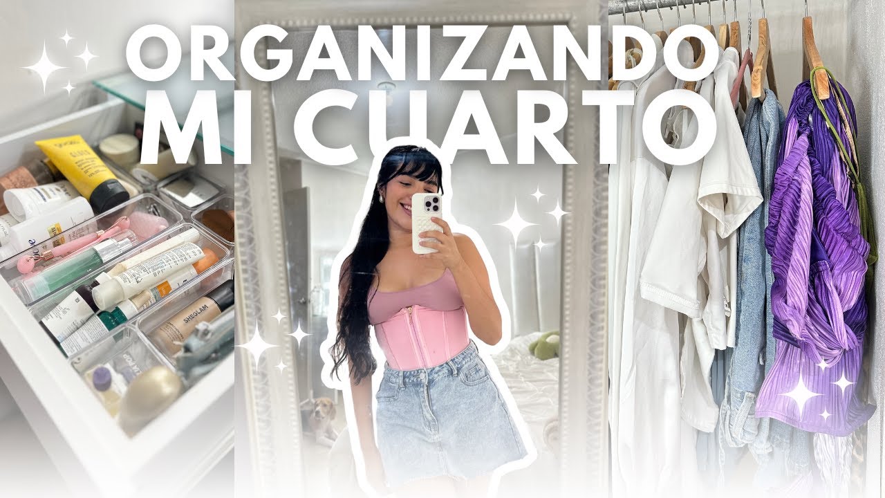 ORGANIZANDO mi CUARTO AESTHETIC! 🤩 LIMPIANDO Y ORGANIZANDO MI VANITY! 💖 Limpiando mi cuarto 🌷🤗 2024