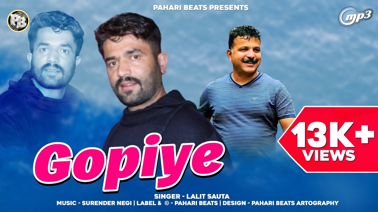 Himachali Song Gopiye 2016  | Manzil | Lalit Sauhta | Surender Negi | Pahari Beats