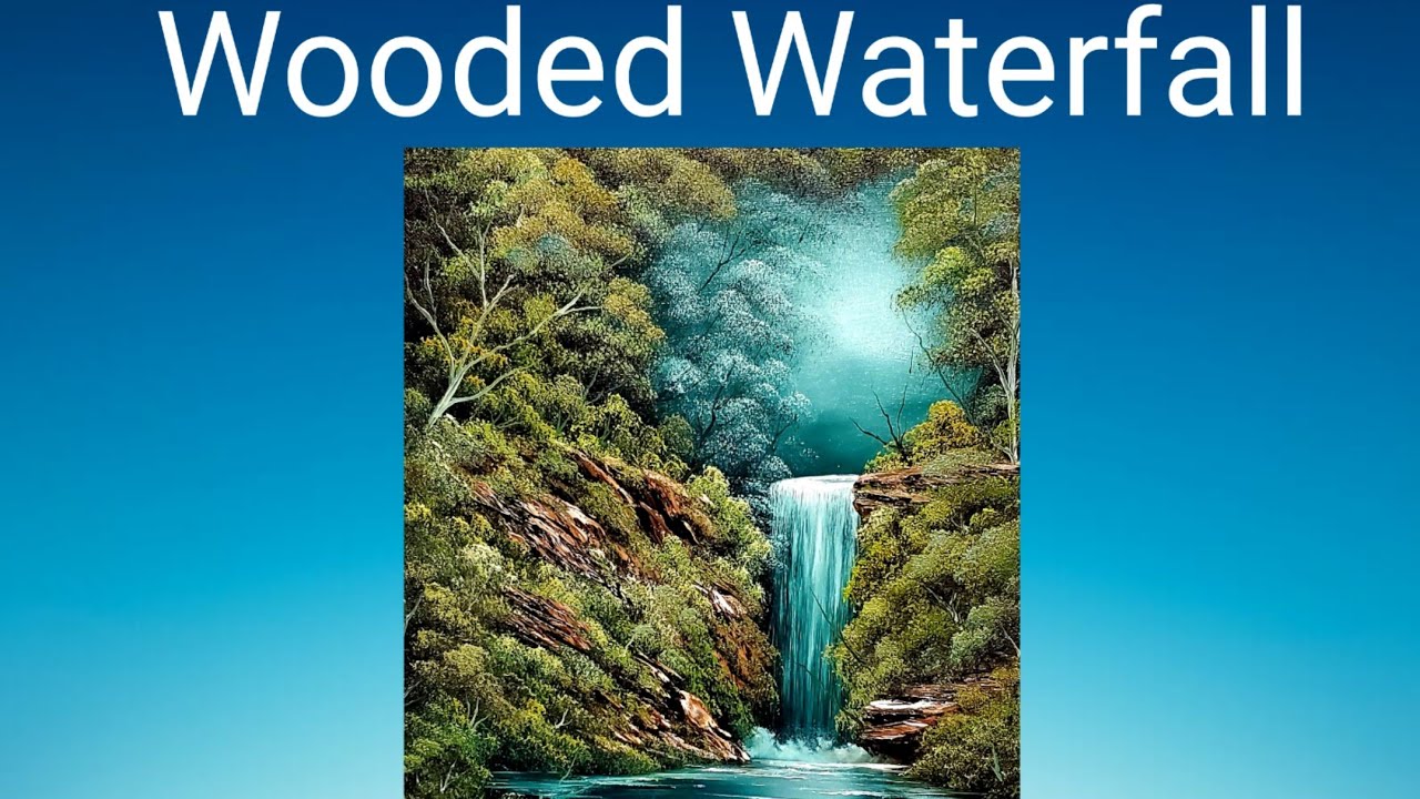 Beginner Bob Ross Landscape Painting by CRI Bram - Waterfall in the Woods