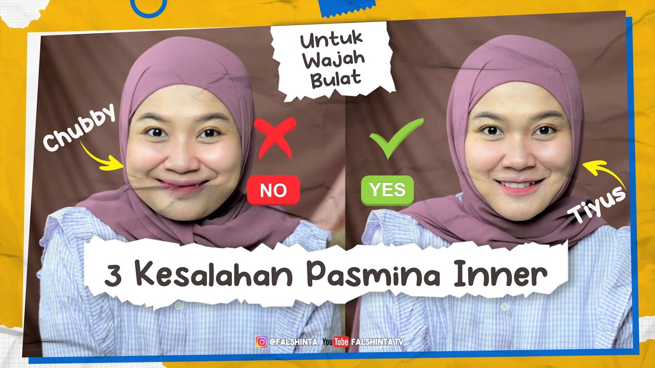 3 KESALAHAN MEMAKAI HIJAB PASMINA INNER UNTUK WAJAH BULAT