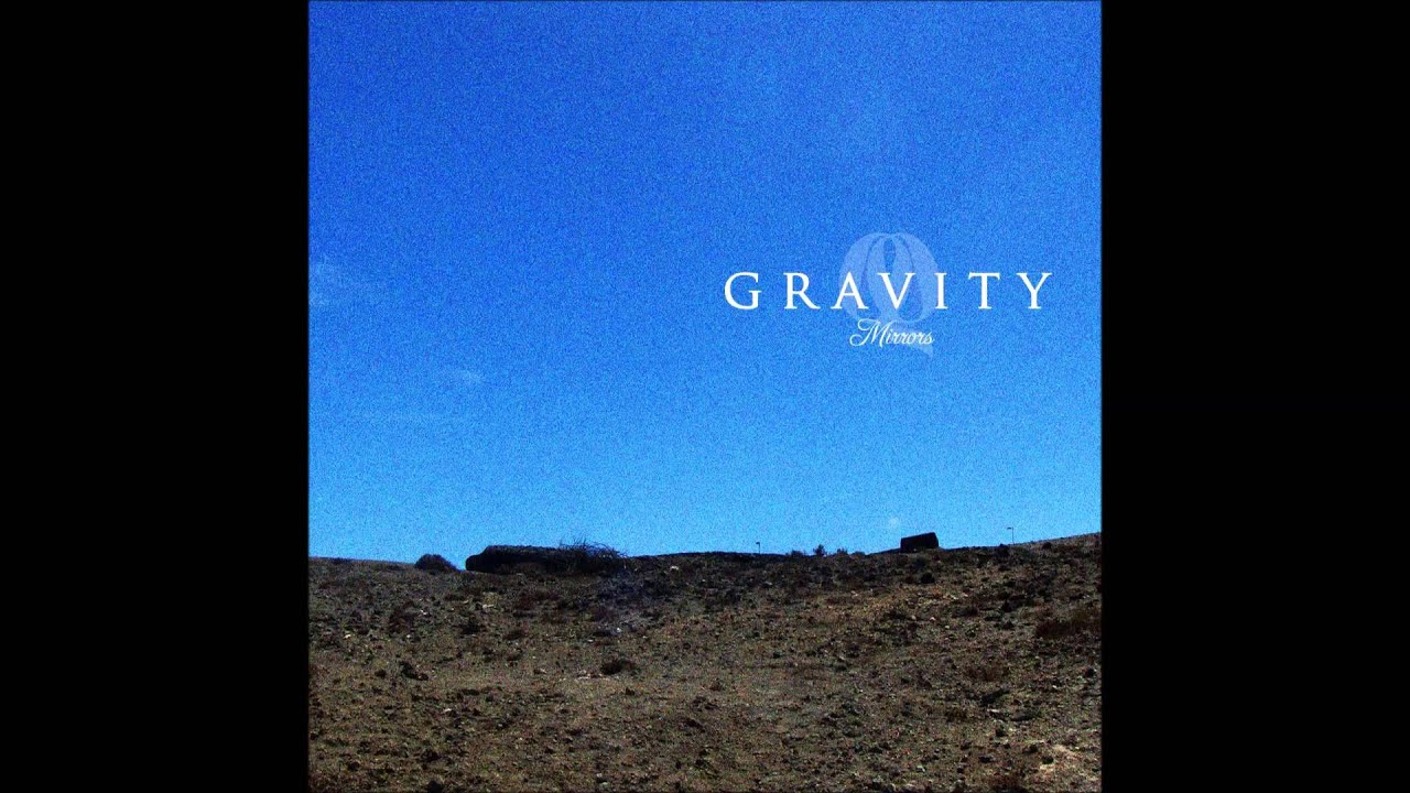 Gravity - I Am Not
