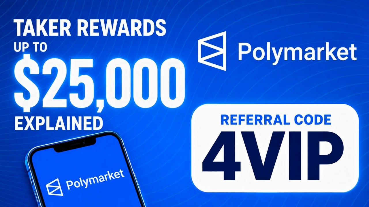 POLYMARKET PROMO CODE 4VIP - Taker Rewards Bonus Up to $25K Explained