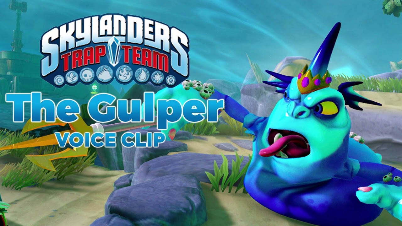 Skylanders Trap Team - The Gulper voice clip - English