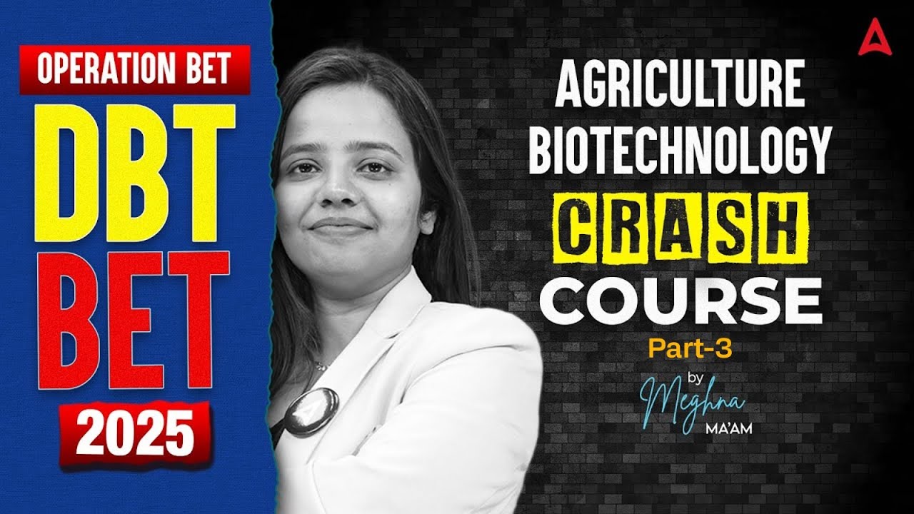 DBT BET 2025 | Operation BET Series | Agriculture Biotechnology Explained With Meghna  Ma’am