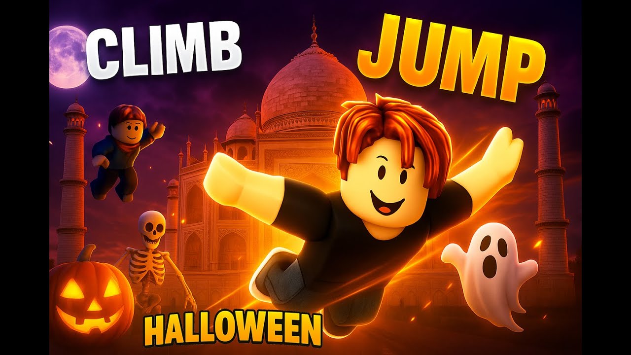 👻 НОВАЯ КАРТА: ТАДЖ-МАХАЛ И СОБЫТИЕ НА ХЭЛЛОУИН в игре Climb & Jump Tower! (Roblox)