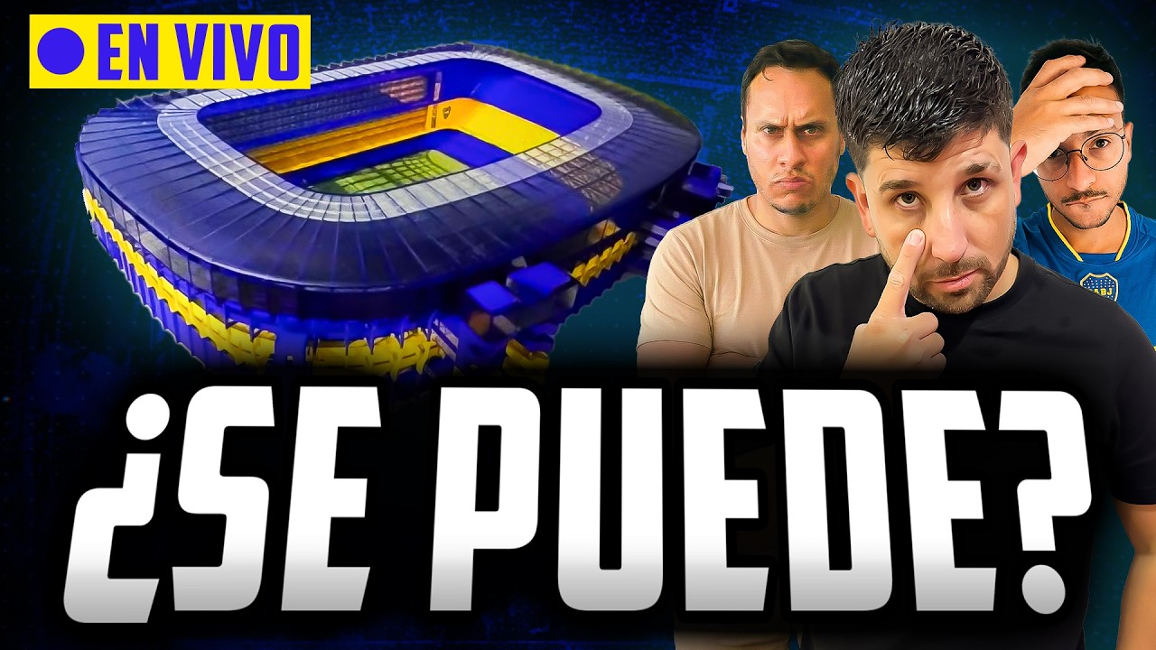 🚨 LA VERDAD SOBRE LA AMPLIACIÓN DE LA BOMBONERA 👀 | 100% Boca EN VIVO 🔵🟡
