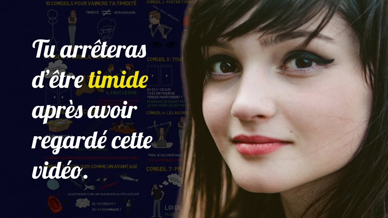 Comment Arrêter D'être Timide - 10 Conseils Pour Vaincre Sa Timidité - Comment Surmonter Sa Timidité