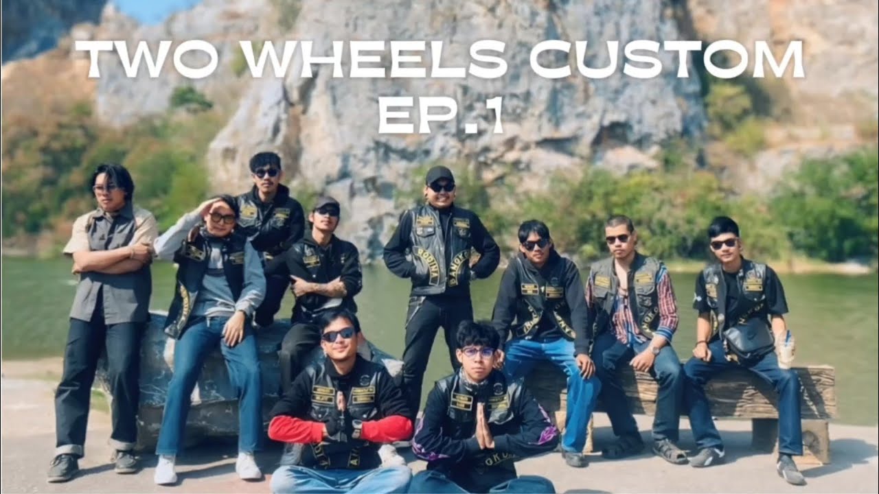 Two wheel custom EP.1 มาทริปแรก กับ HONESTLY RODINA MC TH.
