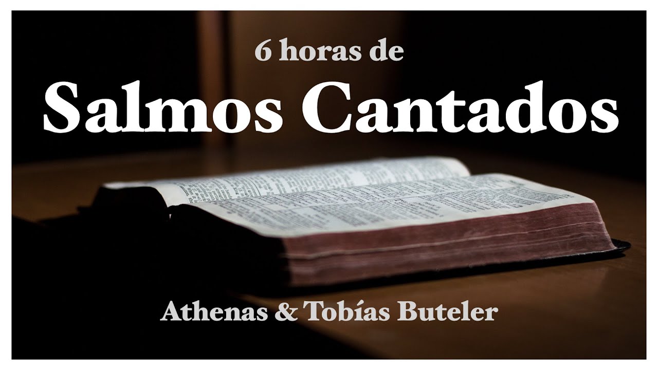 SALMOS CANTADOS - 6 horas de Salmos -  Athenas & Tobías Buteler - Música Católica