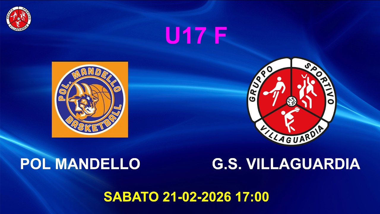 UNDER 17 F POL MANDELLO - GS VILLAGUARDIA SAB 21-02-16 17:00