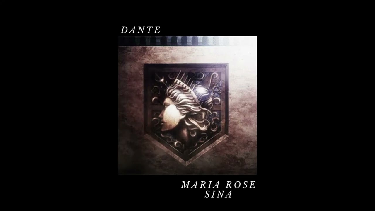 Dante - Maria Rose Sina (prod.Cabo C)