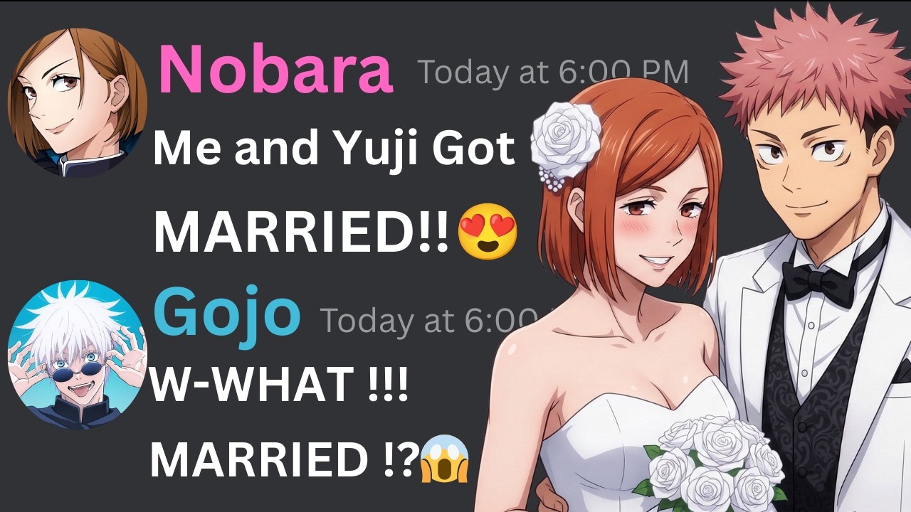 If Yuji and Nobara Got Married | Jujutsu Kaisen Discord Server