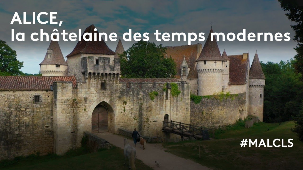 Alice, la châtelaine des temps modernes