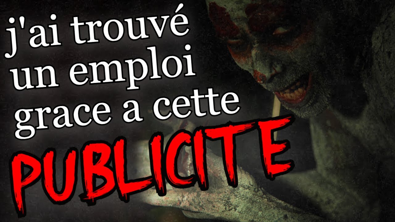 (CREEPYPASTA FR) J'ai trouvé un emploi grace a cette pub