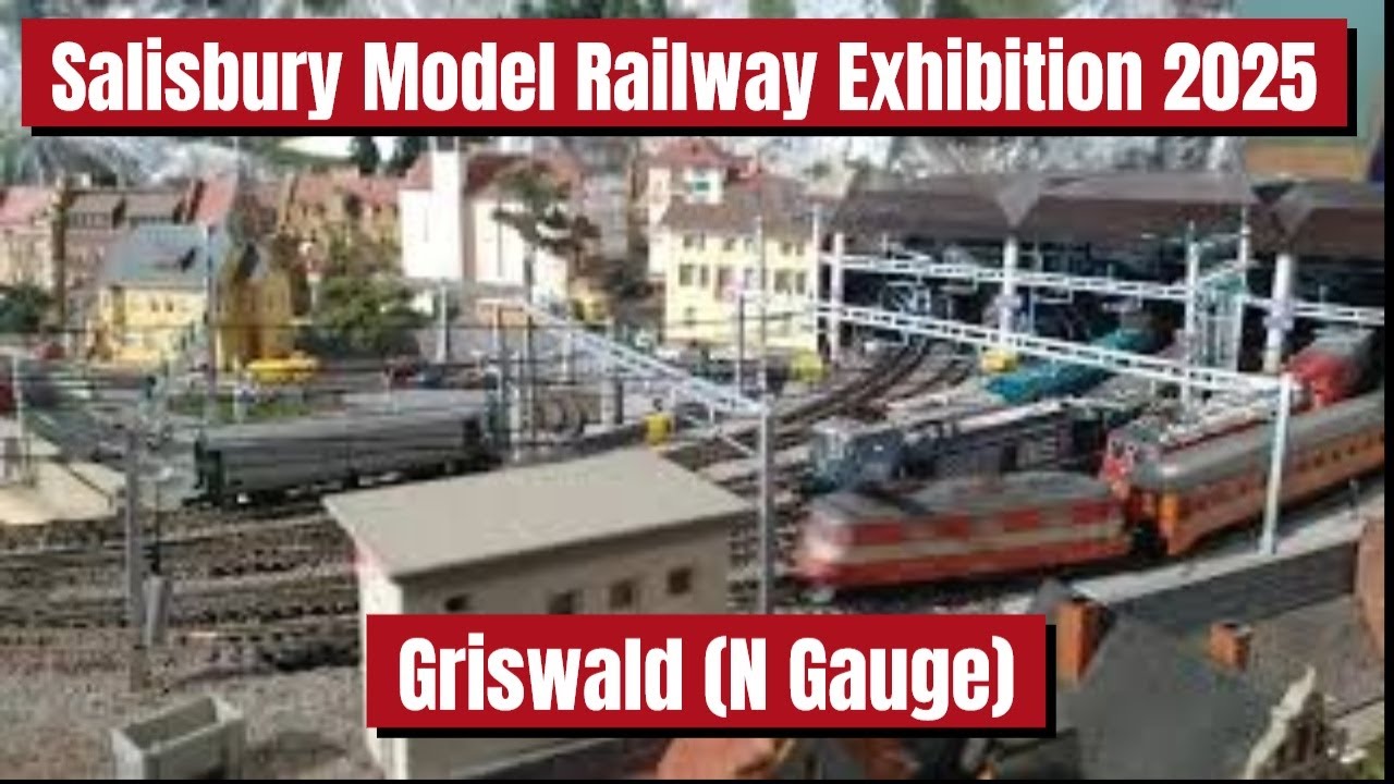 SALISBURY MODEL RAILWAY EXHIBITION 2025 | GRISWALD (N GAUGE) | #modeltrains #train #trains