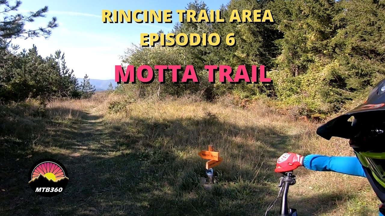 Rincine Trail Area - Motta trail