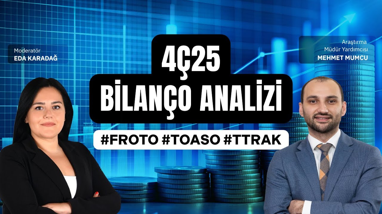 Bilanço Analizi #FROTO #TOASO #TTRAK