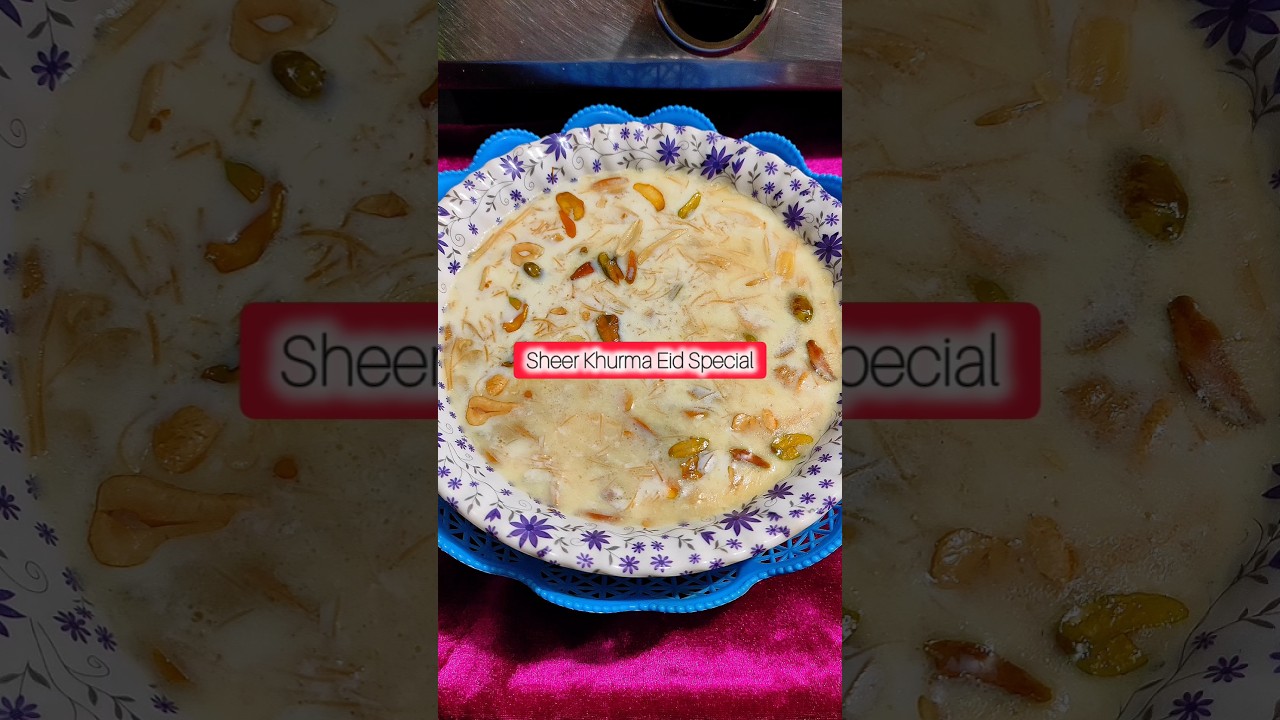 Eid Special Sheer Khurma #short #sheerkhorma #sheerkhurma #eidmubarak #eid #youtubeshorts
