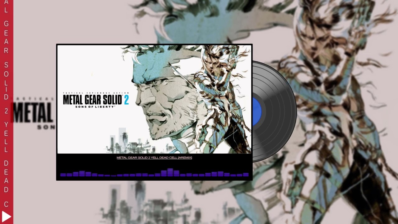 🎵 Metal Gear Solid 2 - Yell Dead Cell [ARemix]