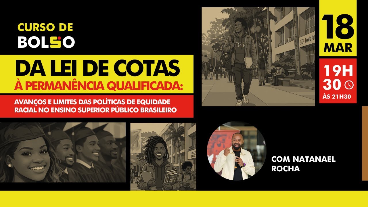 Curso de Bolso: Da Lei de Cotas à permanência qualificada