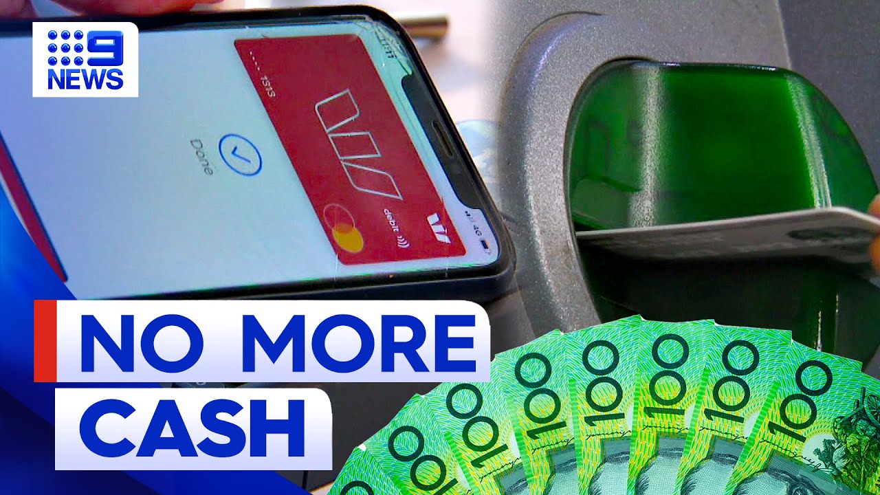 Australian&rsquo;s reliance on digital payment continues to grow | 9 News Australia