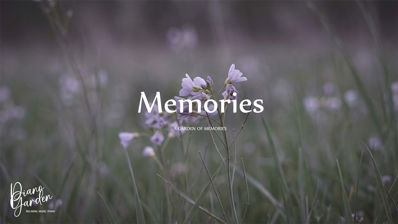 A Garden of Memories 🌸📖 Soft Piano Music for Nostalgia, Peaceful Reflection & Healing the Heart