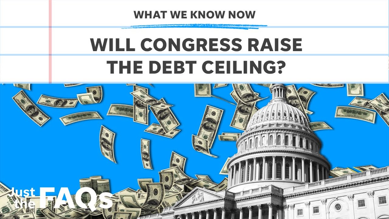 Debt ceiling: Will it be raised and what could happen if it doesn't? | Just the FAQs