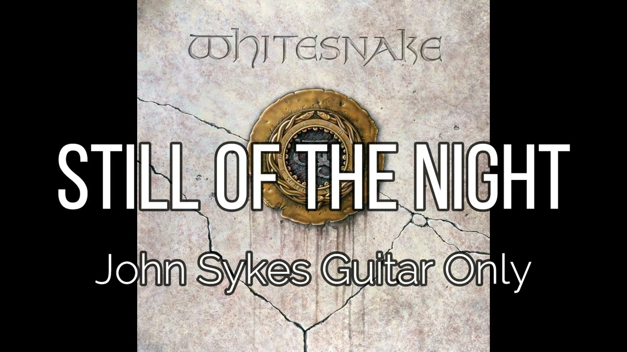 Whitesnake - Still of the Night (John Sykes Guitar Only)