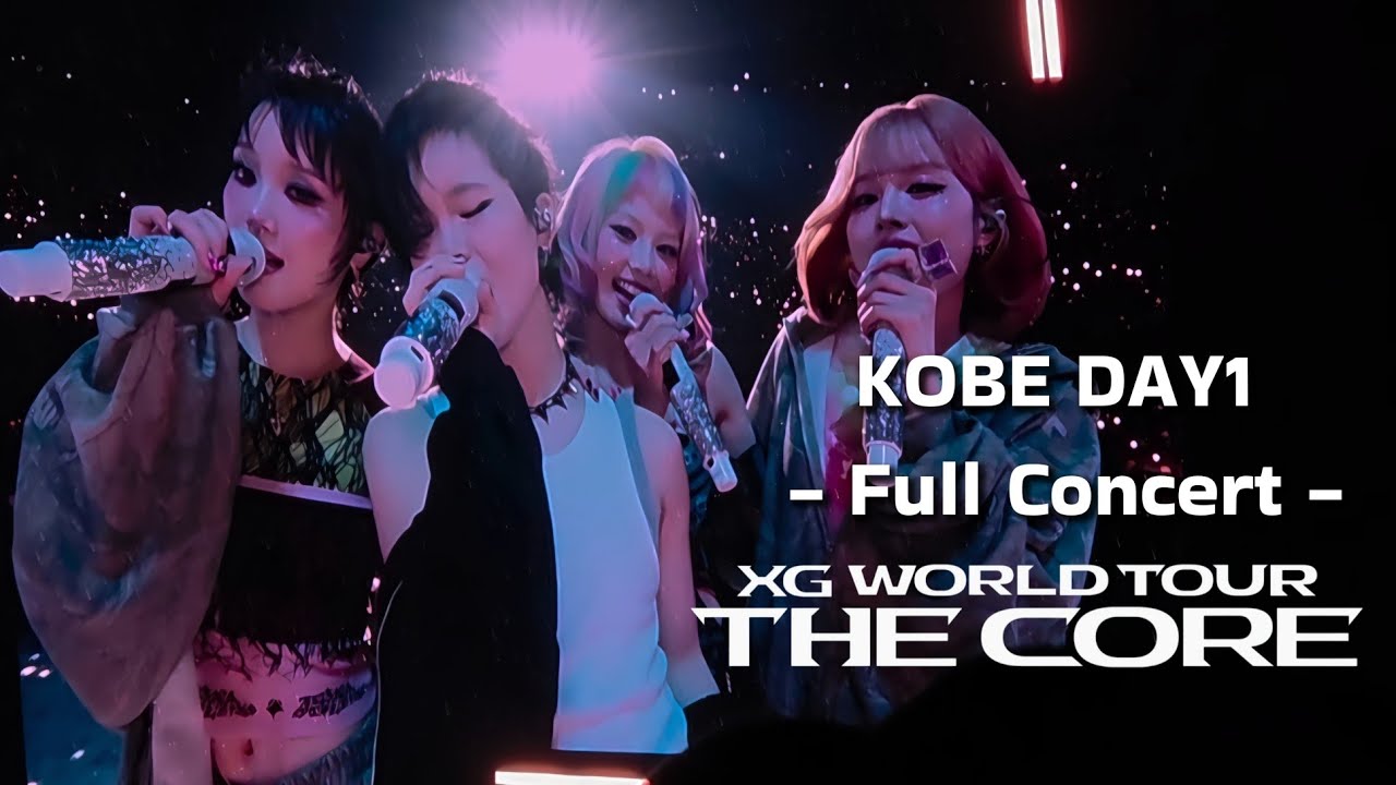XG THE CORE - Full Concert - KOBE DAY 1 2026/03/25