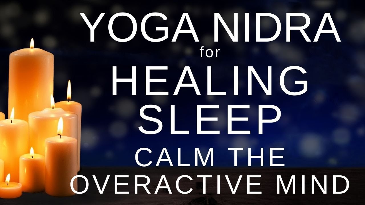 Sleep Meditation - Yoga Nidra to Sleep Fast - Calm the Overactive Mind | Total Mind Body Relaxation