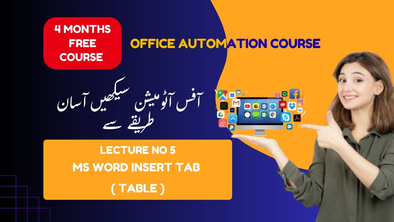 Insert Tab | creating Tables in MS Word | Lecture 5 | Office Automation Course in Urdu/Hindi