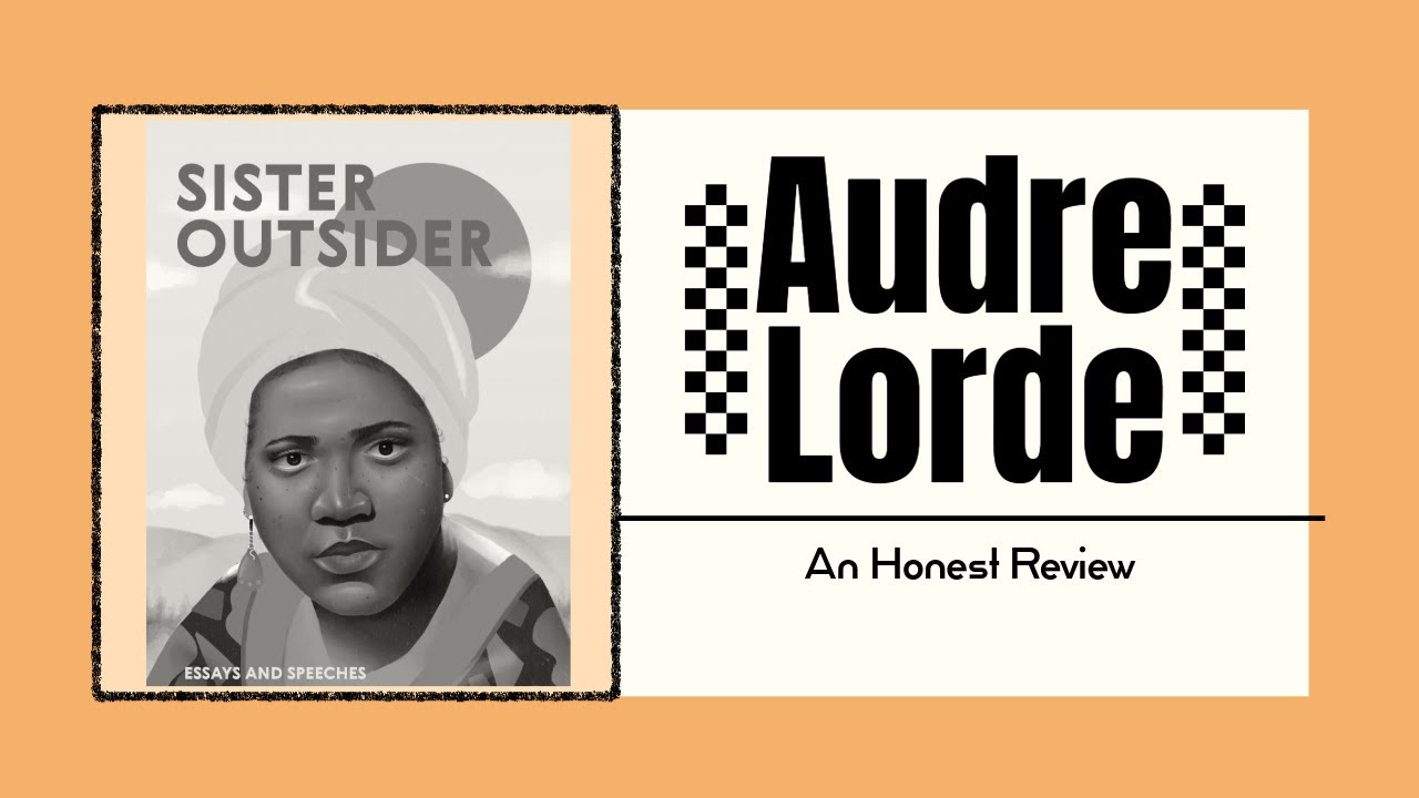 Sister Outsider by Audre Lorde | Essays and Speeches | An Honest Review