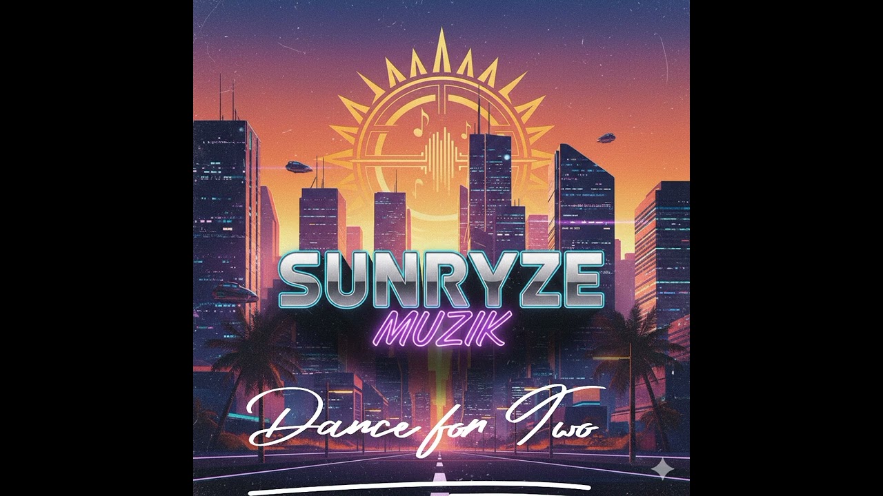 SunRyze - Dance for Two 