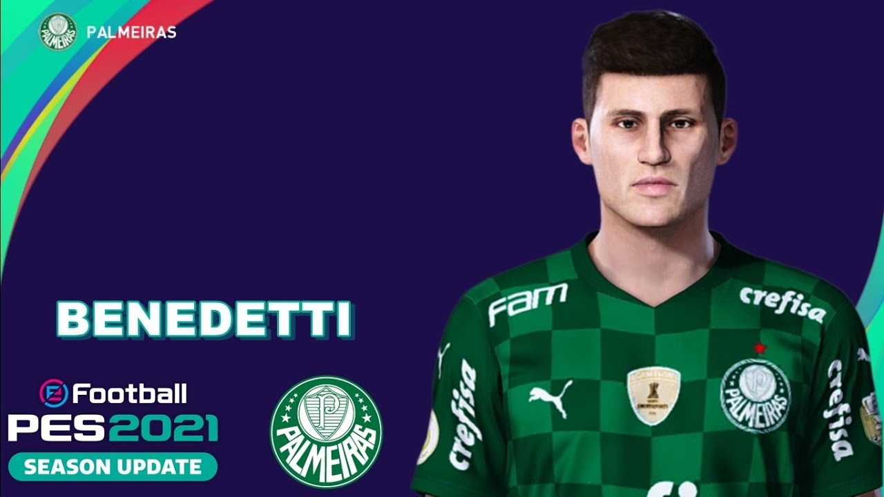 BENEDETTI PES 2021 (PALMEIRAS) EFOOTBALL COMO FAZER