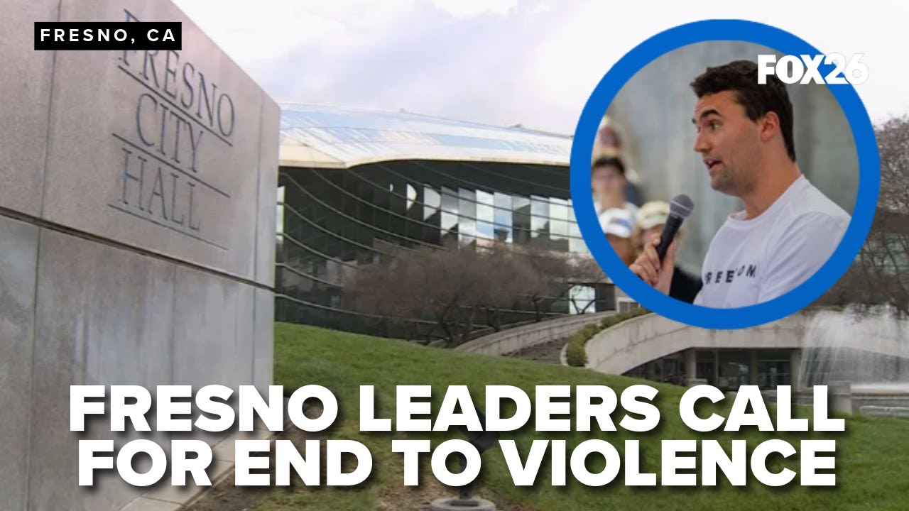 City and county leaders to condemn political violence at news conference in Fresno