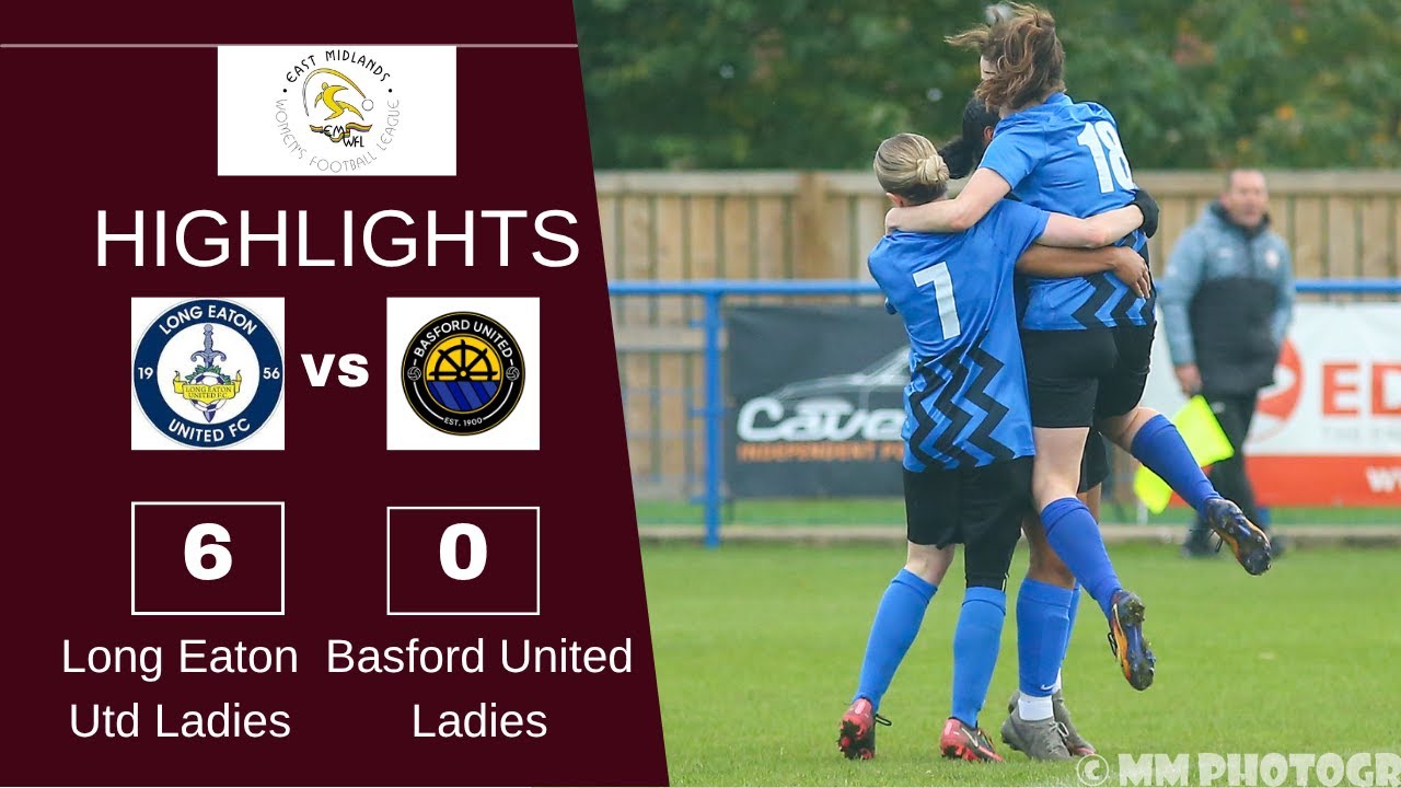 Highlights-Long Eaton Utd Ladies Vs Basford United Ladies 26.10.25