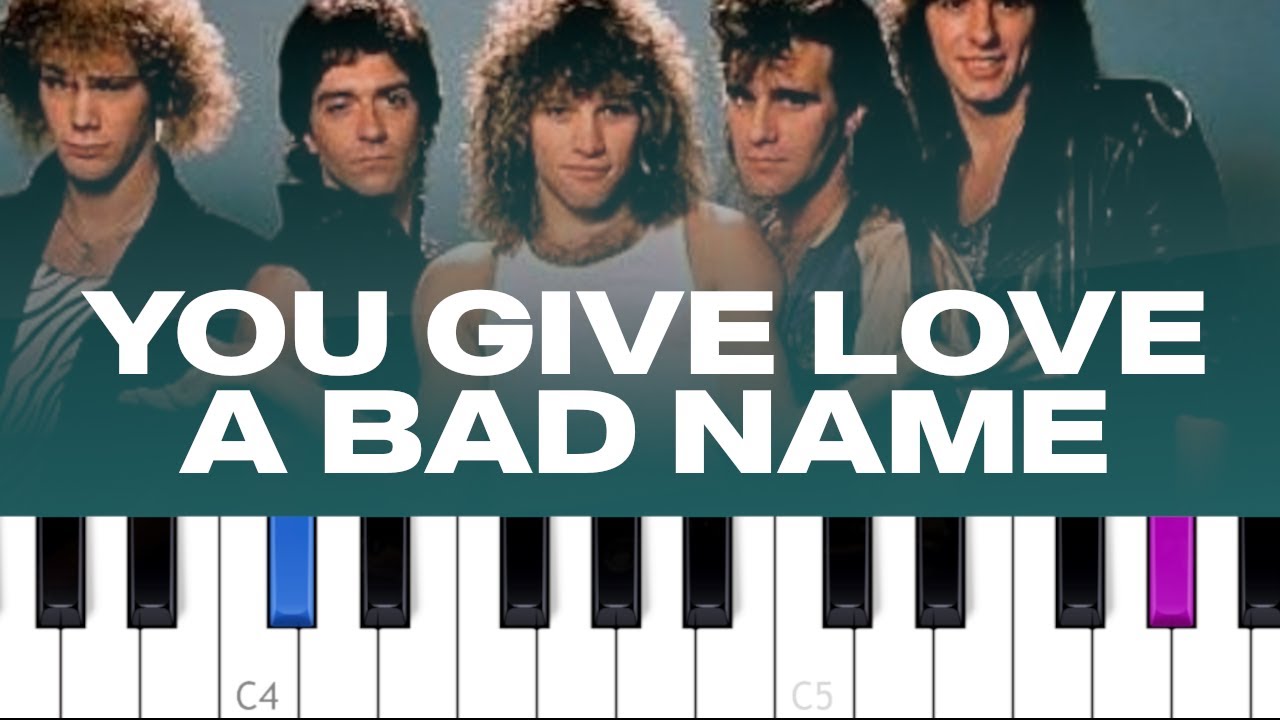 Bon Jovi - You Give Love A Bad Name  (piano tutorial)