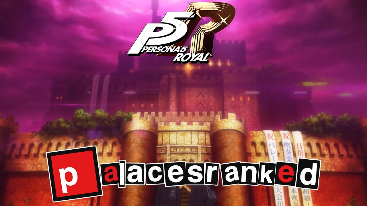 Рейтинг дворцов Persona 5 Royal от худшего к лучшему