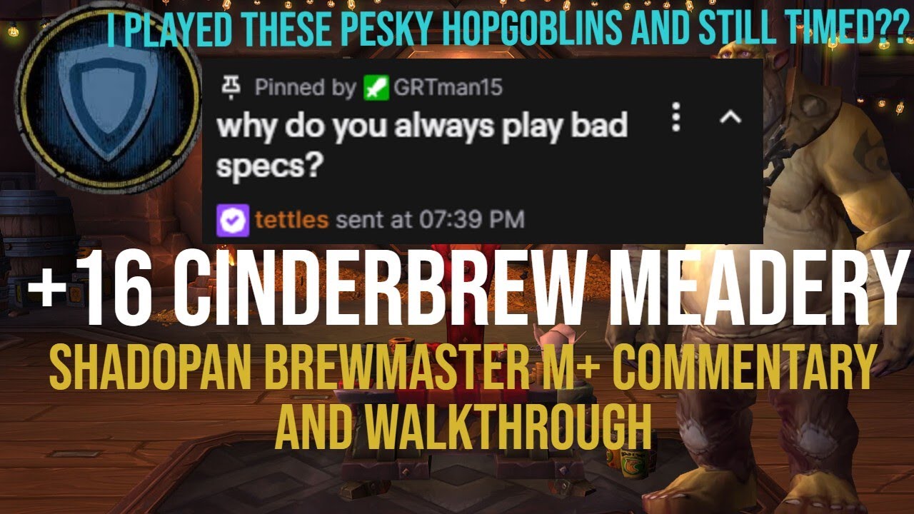 +16 Cinderbrew Meadery -  Shadopan Brewmaster Monk M+ Commentary (TWW SZN 2)