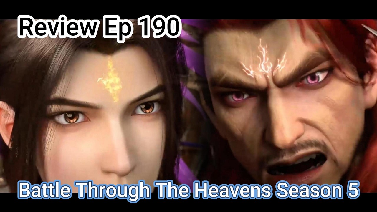 Battle Through the Heavens Season 5 | Ep 190 | Donghua Review