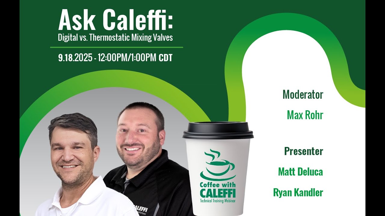 Ask Caleffi: Digital vs  Thermostatic Mixing Valves