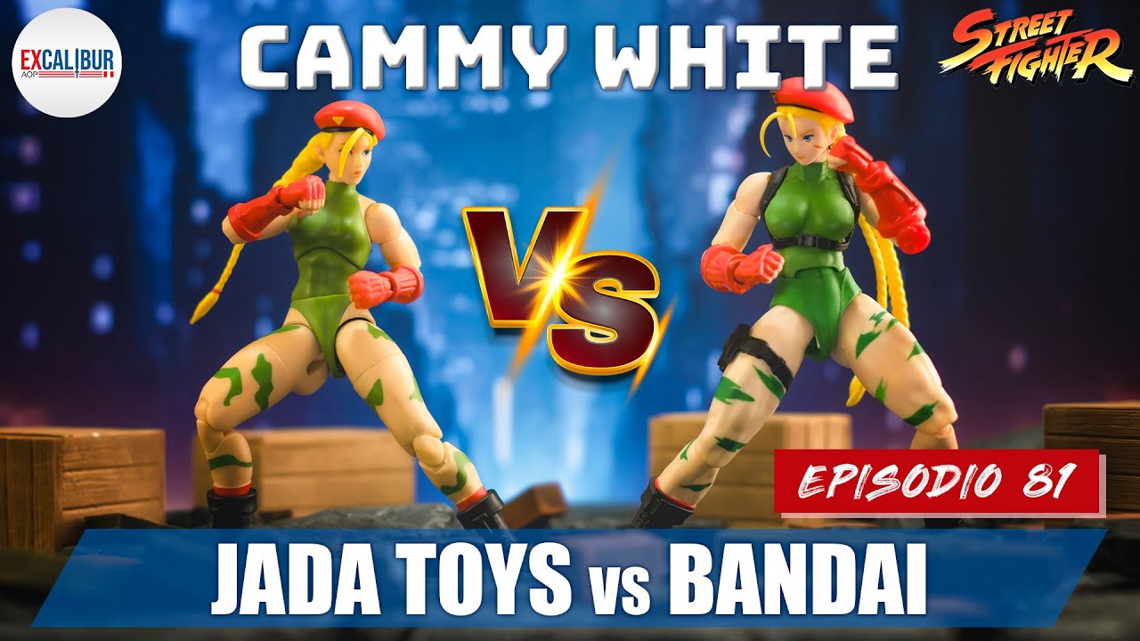 [REVISIÓN] Episodio 81 - Cammy (Jada Toys vs Bandai)